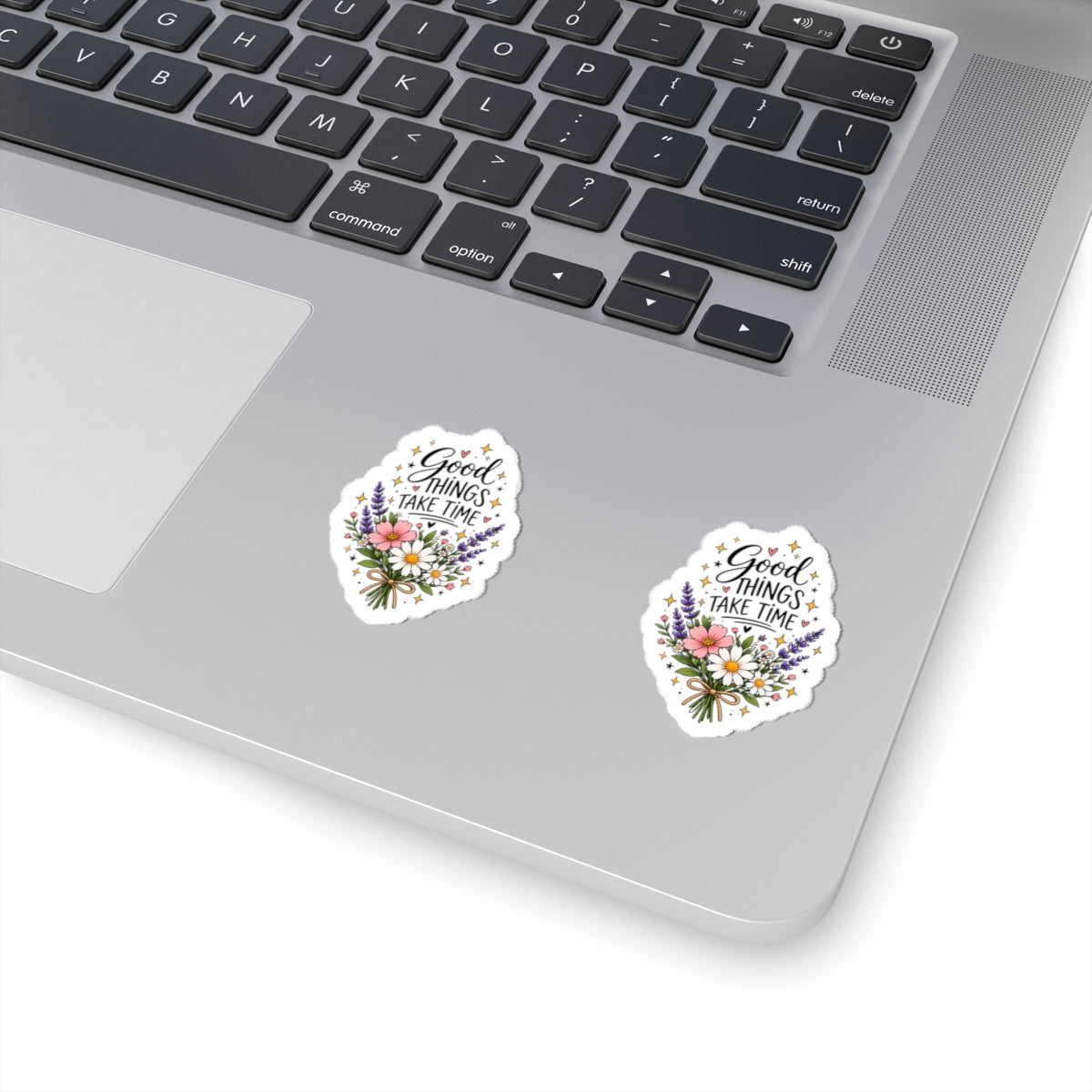 Good Things Take Time Floral Kiss-Cut Sticker